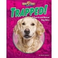 thumbnail image 1 of Hound Town Chronicles: Trapped! : A Search-And-Rescue Dog Story (Hardcover), 1 of 1