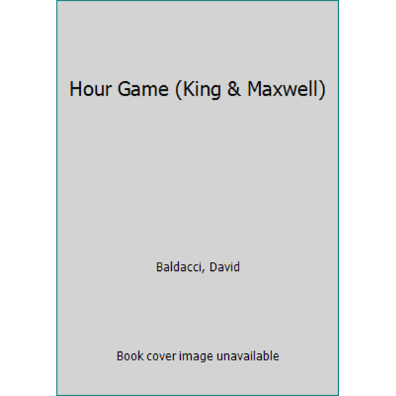 Pre-Owned Hour Game (King & Maxwell) (Hardcover) 0446531081 9780446531085