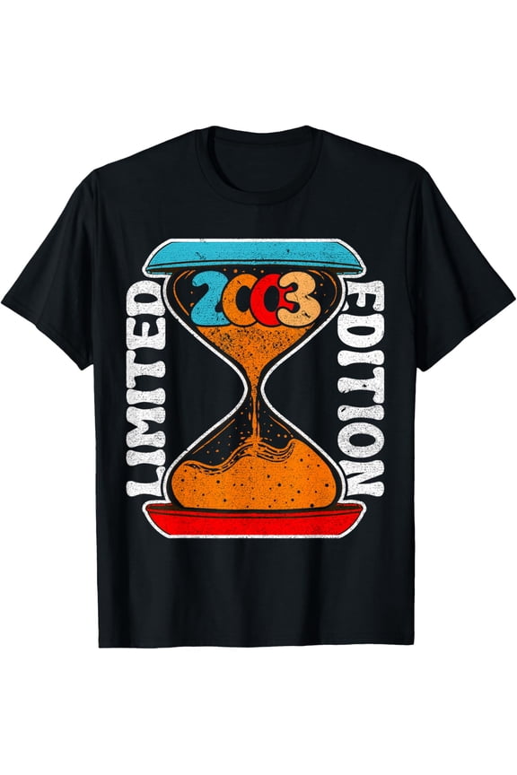 Hourglass 21 Year Old 2003 Limited Edition 21st Birthday T-Shirt men and women can wear, black, white, gifts