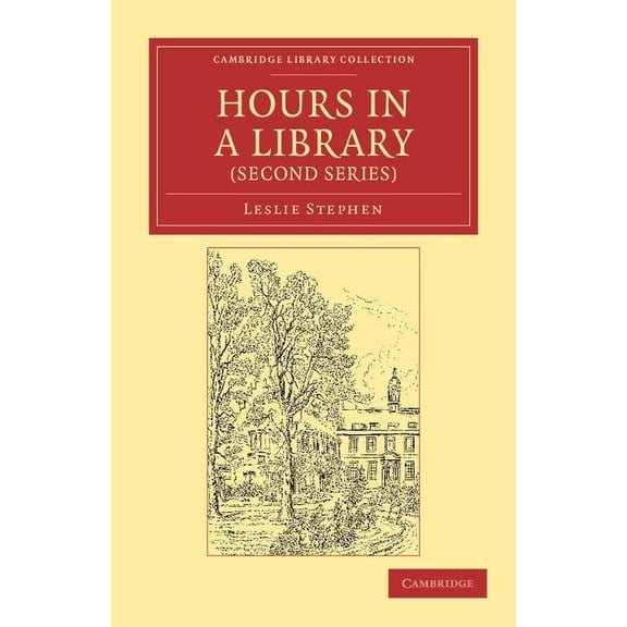 Hours in a Library (Second Series), (Paperback)