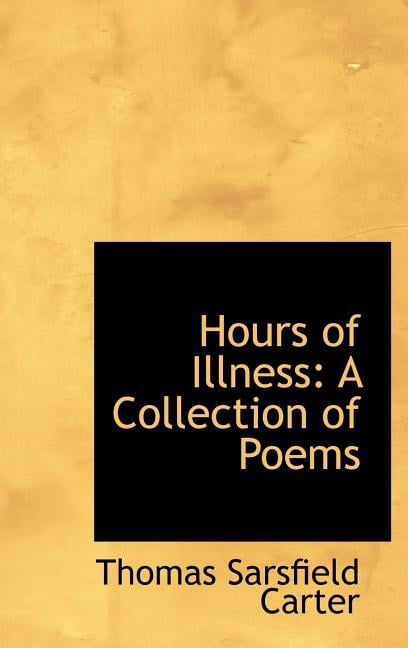 Hours of Illness : A Collection of Poems (Hardcover)