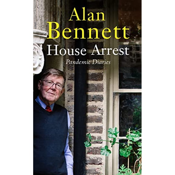 Pre-Owned House Arrest: Pandemic Diaries (Hardcover) 1800811926 9781800811928