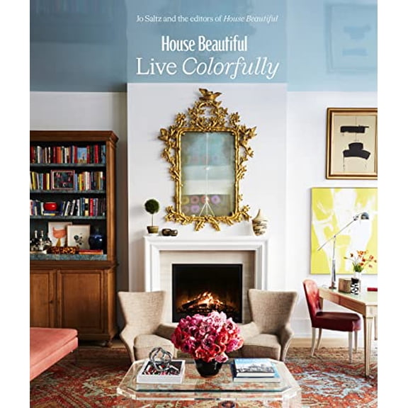Pre-Owned House Beautiful: Live Colorfully (Hardcover) 1419762869 9781419762864