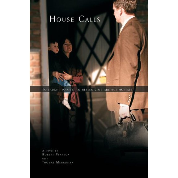 House Calls, (Paperback)