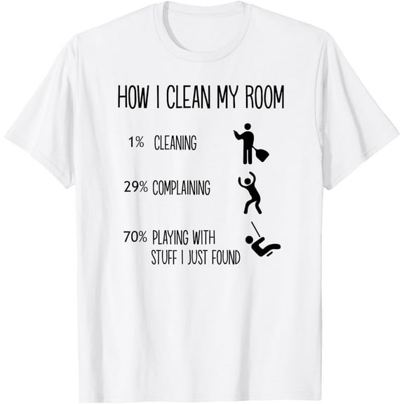House Cleaning Company Crew Lady How I Clean My Room T-Shirt