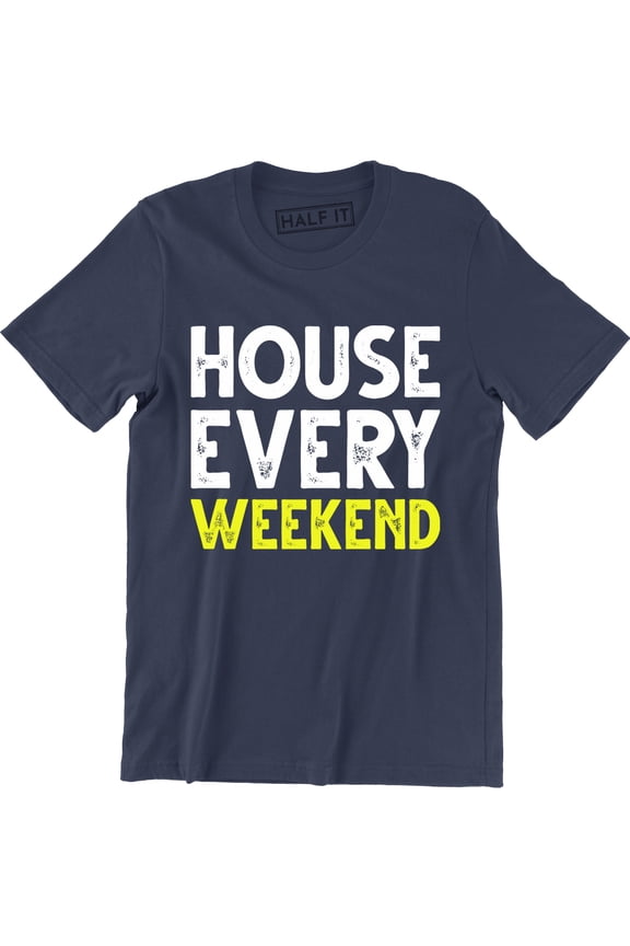 House Every Weekend Ibiza Dance Clubbing Festival Music Party Men's Tee Shirt