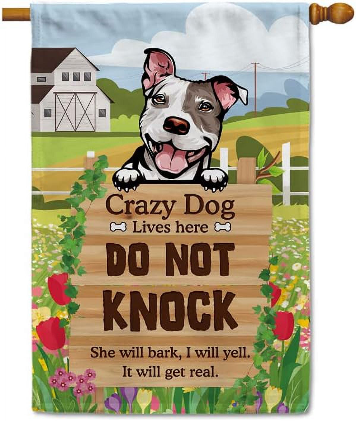 House Flag Crazy Dog Lives Here Sign Dog Intelligent Pit Bull She Will 