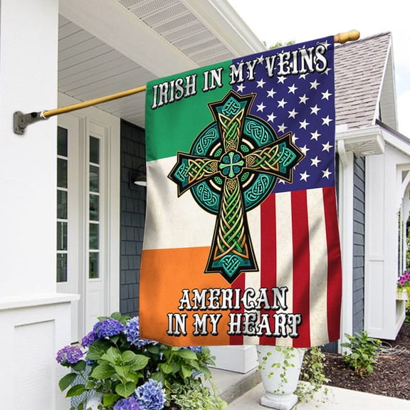 House Flag Irish Celtic Knot Cross Irish In My Veins On American In My Heart, Heritage, 28x40 POLE NOT INCLUDED
