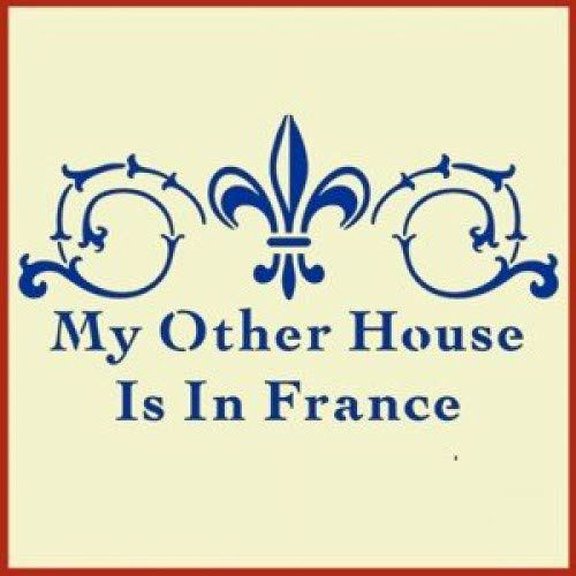 My Other House Is In France Stencil - French France Country Stencils Deco Art Painting DIY Craft Plastic Wall Stencil Home Decoration French words reusable Mylar template - The Artful Stencil