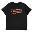 thumbnail image 1 of Mens Kitchen Quote Gifts For Peace Lovers Inspiring World Peace Design Gift Ideas For Friends And Family Grey And Muticolor Unisex Short Sleeve T Shirt Black X-Large, 1 of 5