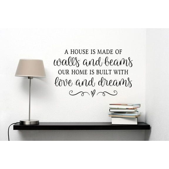 House Made With Walls Beams Home Love Dreams Quote Decals for Wall - Family Quotes Wall Décor - Die-Cut Vinyl Wall Art - Living Room Wall Stickers - Vinyl Decal Sayings - 23x14- Inch, Black