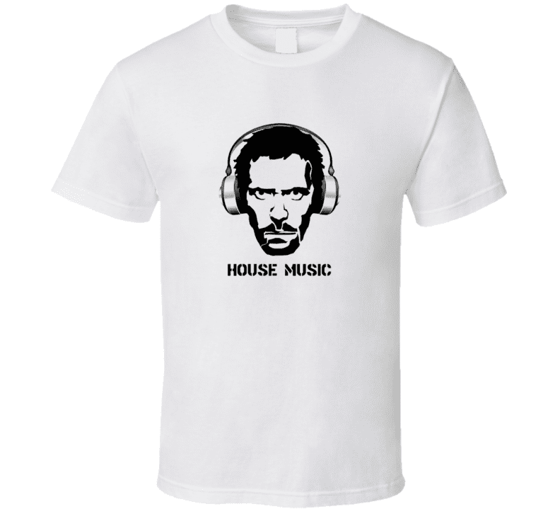 House Music funny House M.D. t-shirt Medical Drama Laurie Epps Very ...