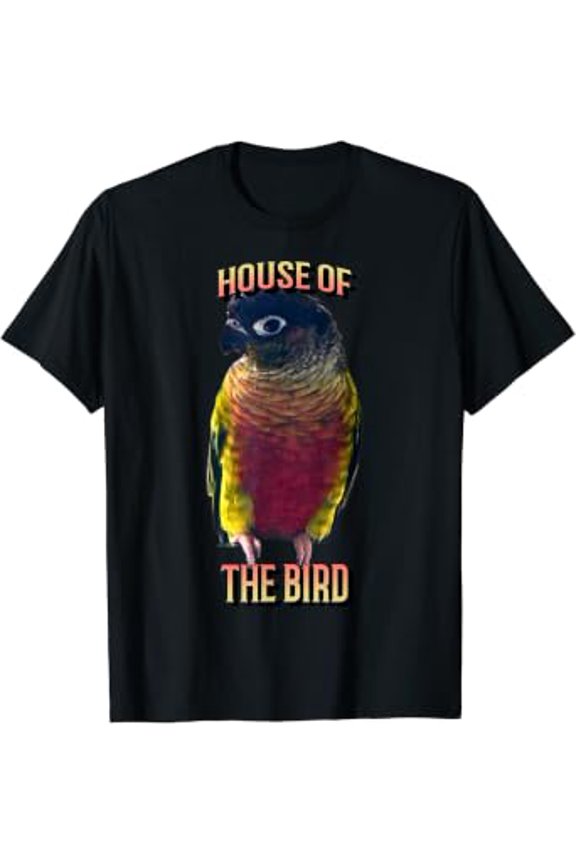 House Of The Bird Conure Parrot Bird Design, Green Cheek T-Shirt