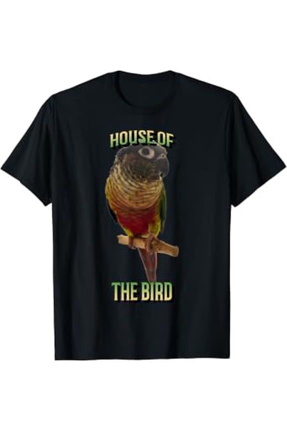 House Of The Bird Green Cheek Conure Parrot, Love For Birds T-Shirt