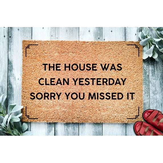 House Was Clean Yesterday | House of Kids | Funny Doormat | Welcome Mat | Funny Door Mat | Funny Gift | Home Doormat | Gift for Mom