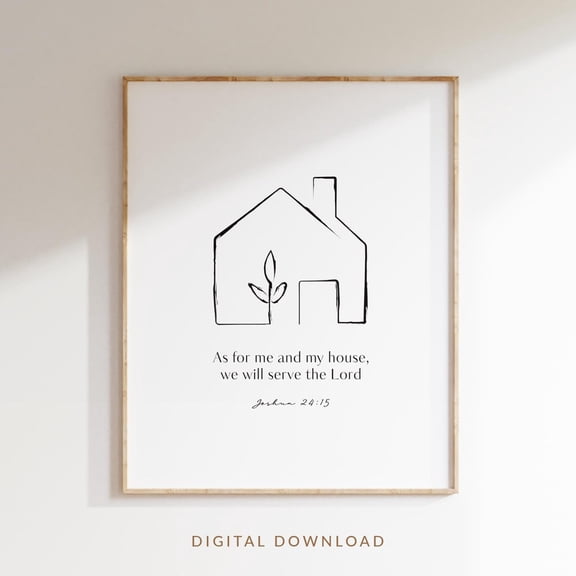 As For Me And My House We Will Serve The Lord, Joshua 24:15 Bible Verse Wall Art Print, Modern Christian Poster, Scripture Wall Art UNFRAMED PAPER POSTER, Home Decor, Vintage Gift