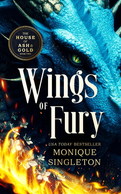 House of Ash and Gold Wings of Fury: A Dark Dragon Rider Romantasy, Book 2, (Paperback)
