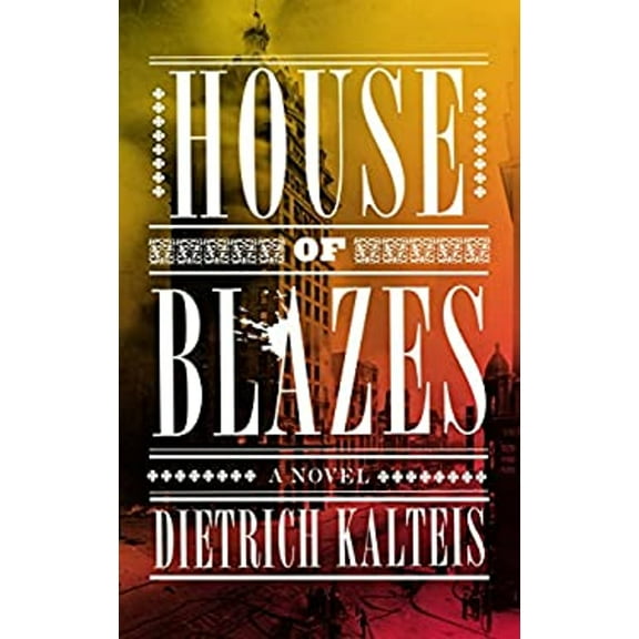 Pre-Owned House of Blazes (Paperback) 1770412867 9781770412866