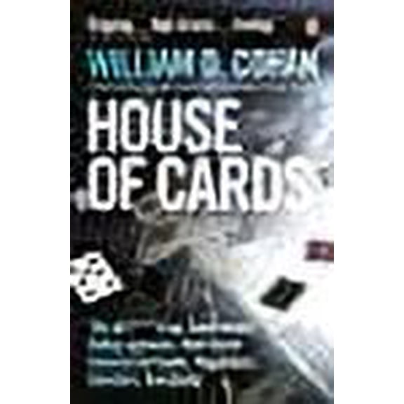 House of Cards: How Wall Street's Gamblers Broke Capitalism