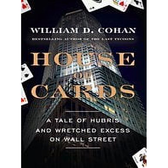 Pre-Owned House of Cards: A Tale of Hubris and Wretched Excess on Wall Street (Thorndike Press Large Print Nonfiction Series) (Hardcover) 1410418359 9781410418357
