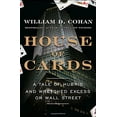 thumbnail image 1 of Pre-Owned House of Cards: A Tale of Hubris and Wretched Excess on Wall Street (Hardcover) 0385528264 9780385528269, 1 of 1