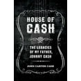 thumbnail image 1 of Pre-Owned House of Cash: The Legacies of My Father, Johnny Cash (Paperback) 1608874796 9781608874798, 1 of 1