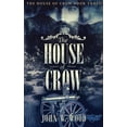 thumbnail image 1 of House of Crow The House of Crow, Book 3, (Hardcover), 1 of 1