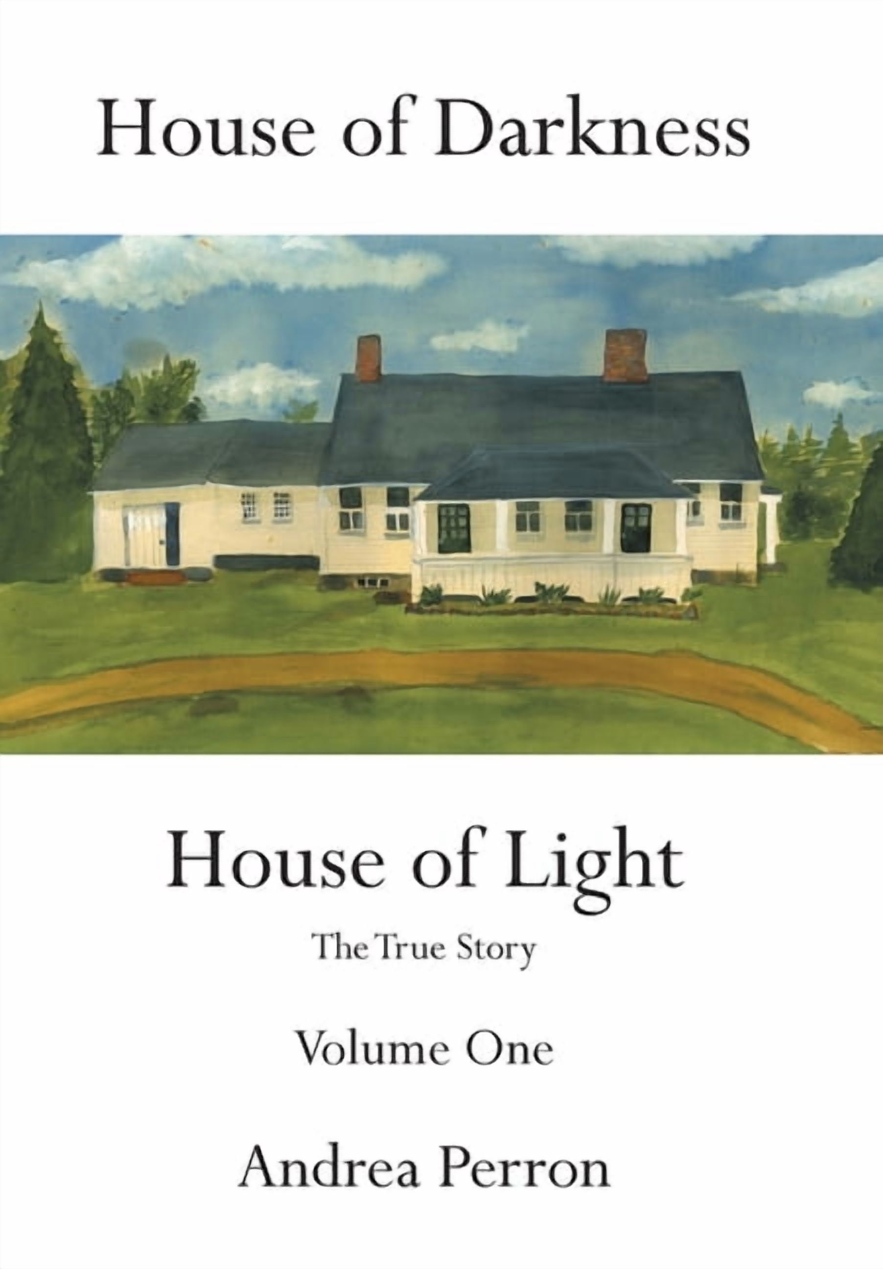 House of Darkness House of Light: The True Story Volume One, (Hardcover) - Walmart.com