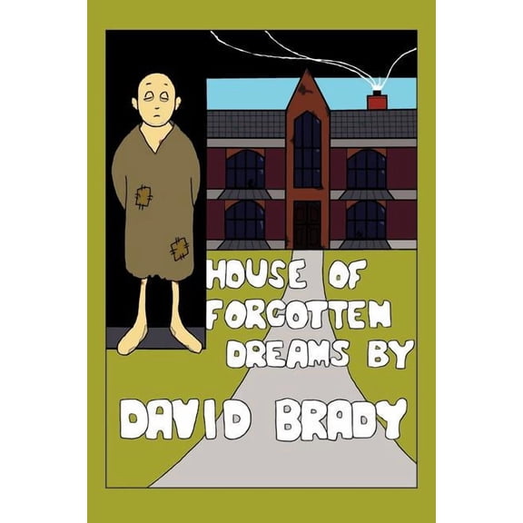 House of Forgotten Dreams