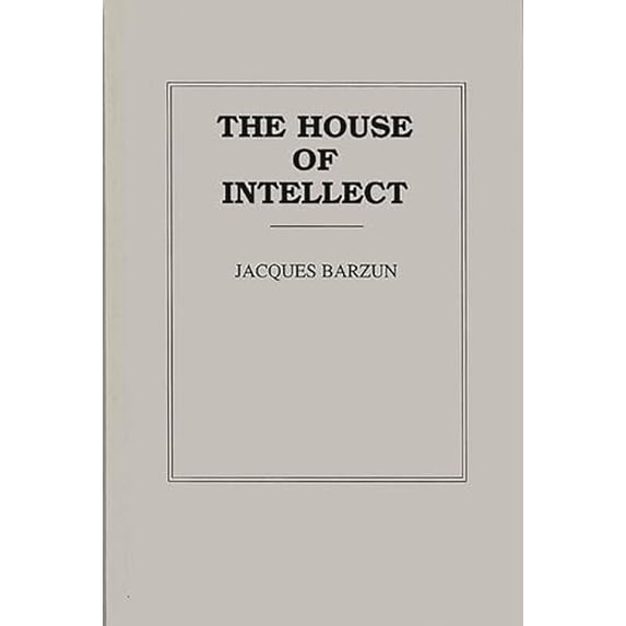 Pre-Owned The House of Intellect Paperback