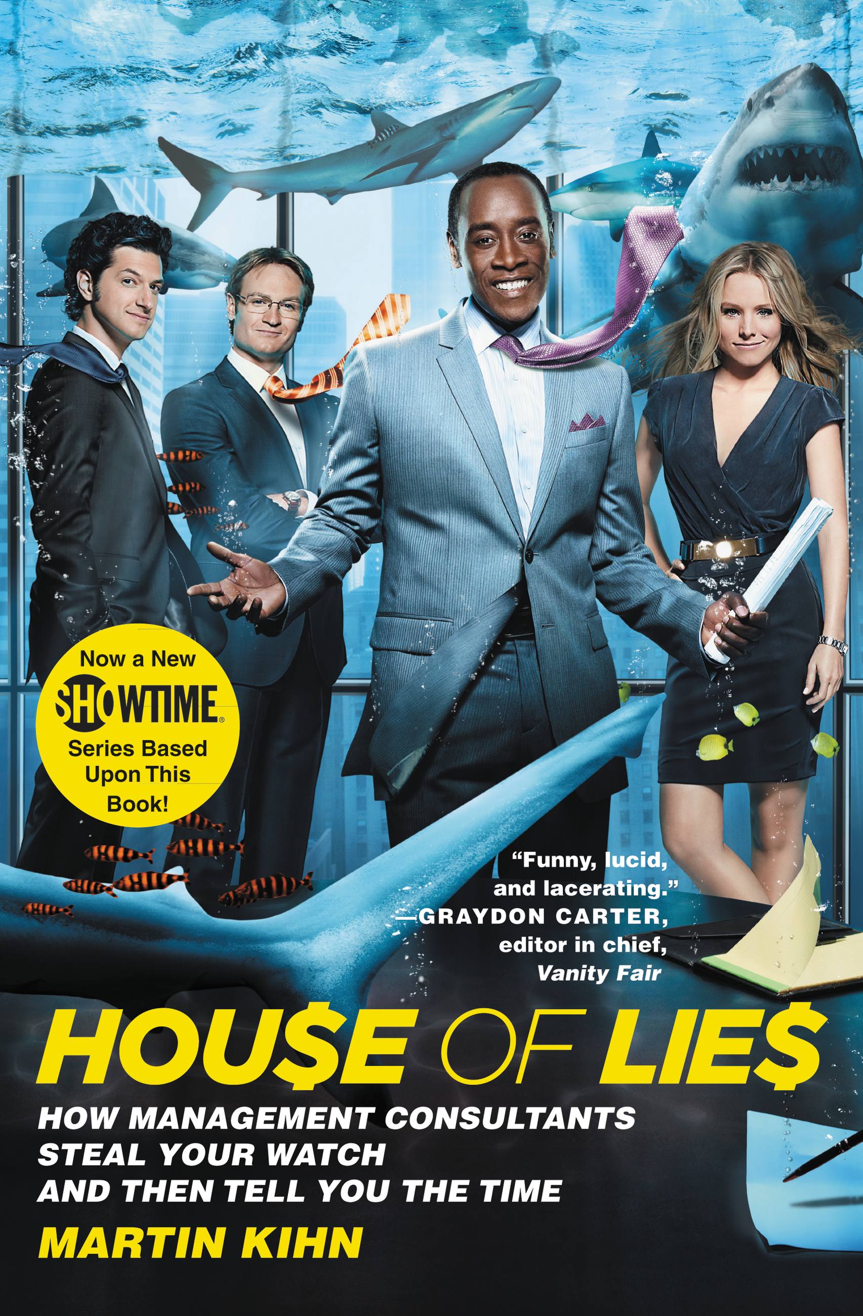 House of Lies : How Management Consultants Steal Your Watch and Then Tell You the Time (Paperback)