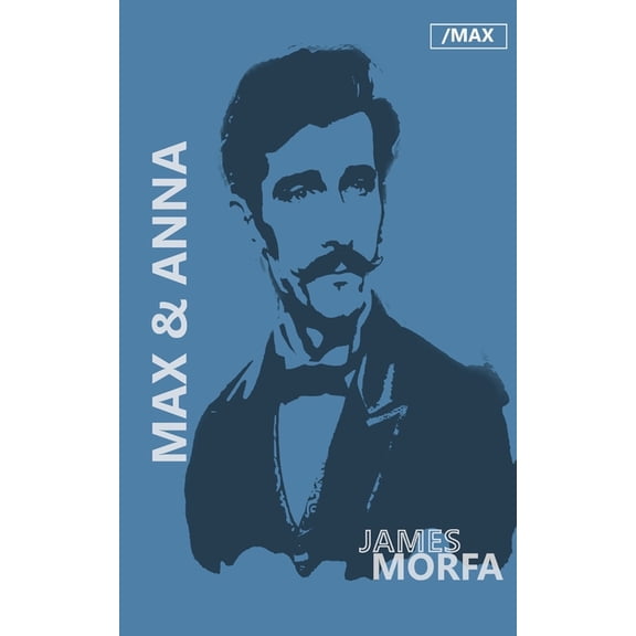 House of Morfa Max And Anna, (Paperback)