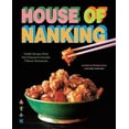 thumbnail image 1 of House of Nanking: Family Recipes from San Francisco's Favorite Chinese Restaurant, (Hardcover), 1 of 1