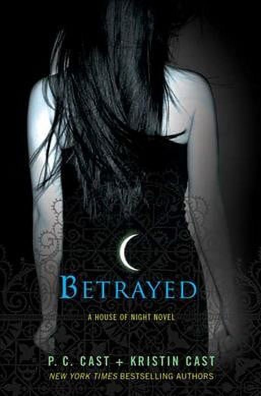House of Night Novels: Betrayed (Hardcover) - image 1 of 1