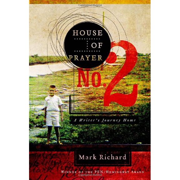 Pre-Owned House of Prayer No. 2: A Writer's Journey Home (Hardcover) 038551302X 9780385513029