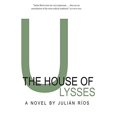thumbnail image 1 of Pre-Owned House of Ulysses (Spanish Literature), 9781564785978, 1564785971, Paperback, Illustrated edition, 1 of 1