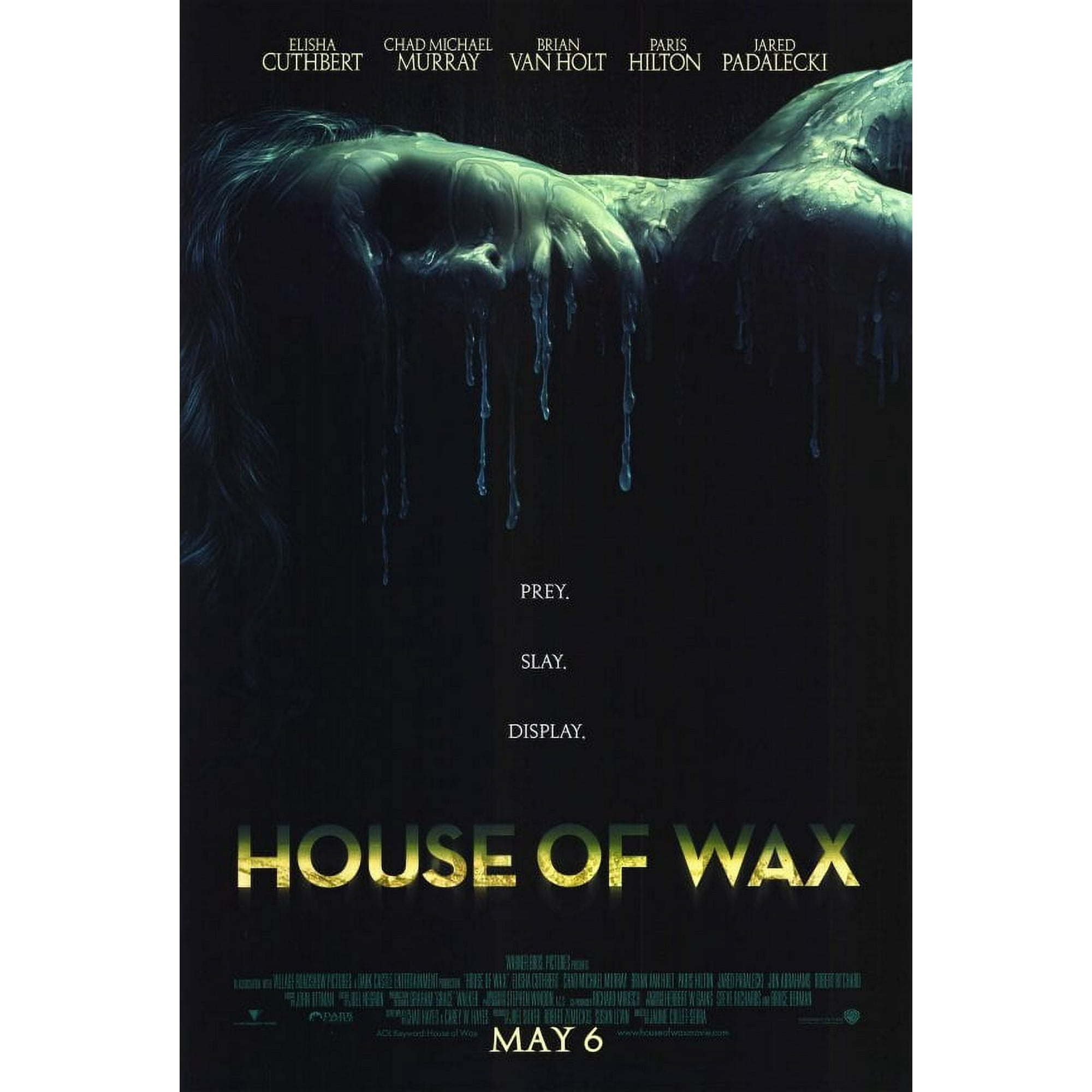 Where Can I Watch House Of Wax For Free House Of Wax 2005 Poster