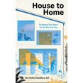 thumbnail image 1 of Pre-Owned House to Home: Designing Your Space for the Way You Live (Hardcover) 1611808367 9781611808360, 1 of 1