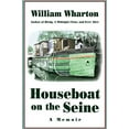 thumbnail image 1 of Pre-Owned Houseboat on the Seine: A Memoir (Hardcover) 1557042721 9781557042729, 1 of 1