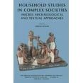 thumbnail image 1 of Household Studies in Complex Societies: (Micro) Archaeological and Textual Approaches (Paperback), 1 of 1