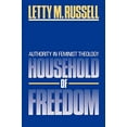 thumbnail image 1 of Pre-Owned Household of Freedom: Authority in Feminist Theology: 1986 (1986 Annie Kinkead Warfield Lectures) Paperback, 1 of 1