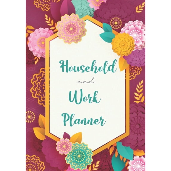 Household and work planner : Weekly Cleaning Chart, Cleaning Routine, Home Cleaning Planner, Household Chores List, Cleaning Checklist, Organize your Work and health (Paperback)