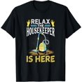 thumbnail image 1 of Housekeeper Is Here Cleaning Maid Housekeeping Housekeeper T-Shirt, 1 of 4