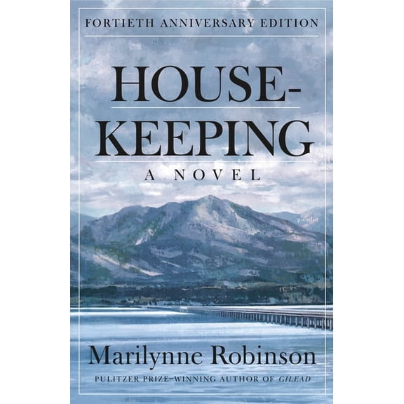 Housekeeping : A Novel (Fortieth Anniversary Edition) (Paperback)