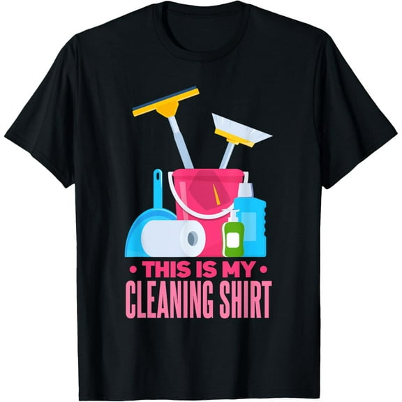 Housekeeping Cleaning Lady Humor Cleaning T-ShirtMen and women, Black T-shirt, size: Extra large
