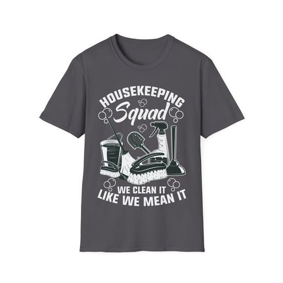 Housekeeping Novelty Humor Cleaning Squad Housekeeper