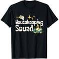 thumbnail image 1 of Housekeeping Squad - Caretaker Household Cleaner Housekeeper T-Shirt, 1 of 4