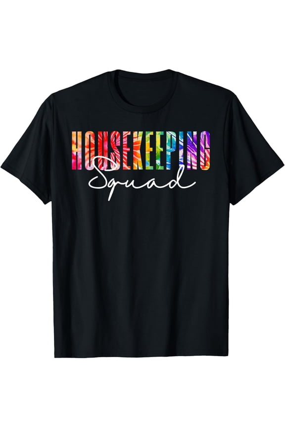 Housekeeping Squad Tie Dye Cleaning Staff School Janitor Tee T-ShirtMen and women, Black T-shirt, size: Extra large