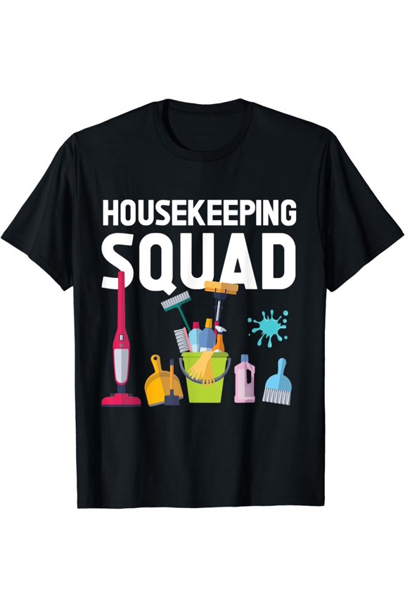 Housekeeping Squad for Housekeeper Cleaning Crew T-Shirt