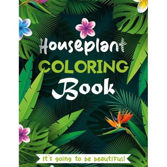 Houseplant Coloring Book: 50 Unique Designs, (Paperback)